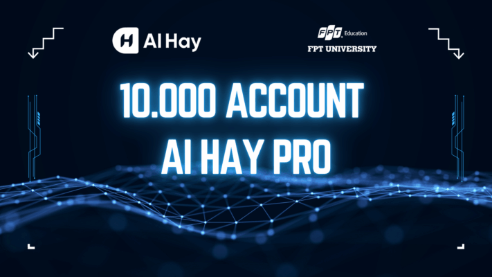 10.000 tài khoản ai hay pro dành cho sinh viên fpt