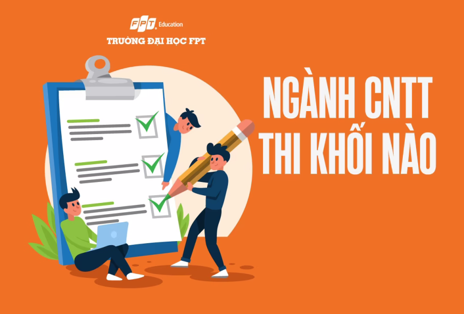 Cùng Đại học FPT tìm hiểu ngành CNTT thi khối nào? nganh cntt thi khoi nao nam 2025