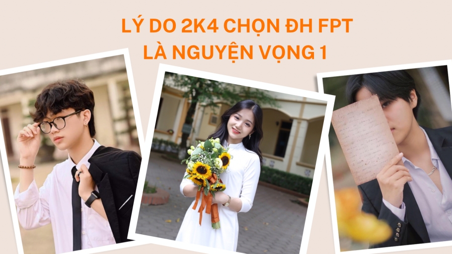 ly do 2k4 chon dai hoc fpt la nguyen vong 1 1659087796