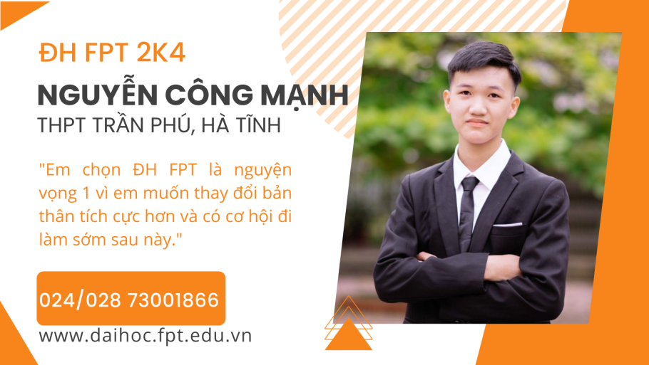 Nguyễn Công Mạnh: Em chọn ĐH FPT để thay đổi bản thân tích cực hơn