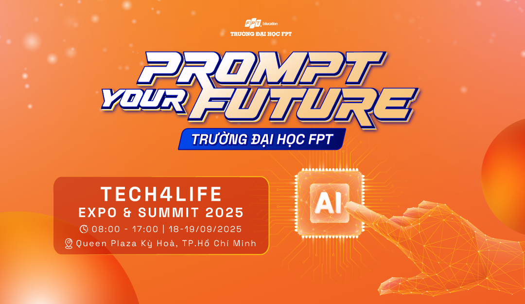 FPTU là đơn vị đồng tổ chức sự kiện Tech4Life Expo & Summit 2025