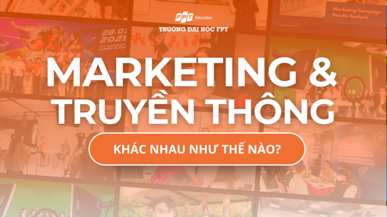 Marketing và truyền thông khác nhau như thế nào? Cơ hội nghề nghiệp tương lai?