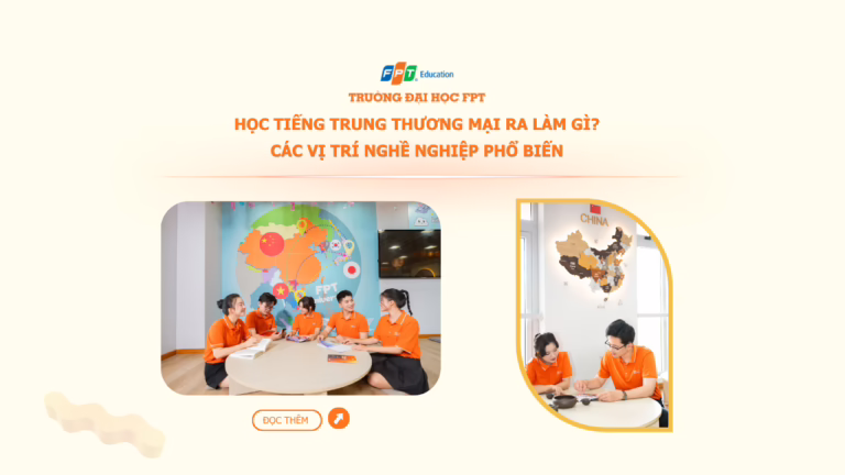 Học Tiếng Trung thương mại ra làm gì? Các vị trí nghề nghiệp phổ biến