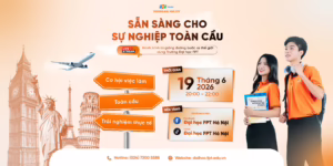 Mega Livestream “Sẵn sàng cho sự nghiệp toàn cầu”: Hành trình từ giảng đường bước ra thế giới cùng Trường Đại học FPT