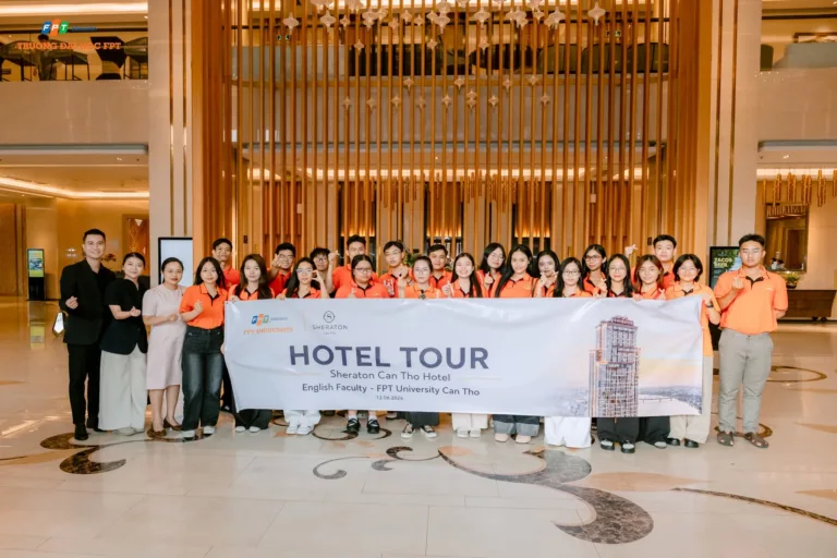 Sinh viên Trường Đại học FPT khám phá chuẩn mực dịch vụ 5 sao tại Sheraton Cần Thơ trong Hotel Tour